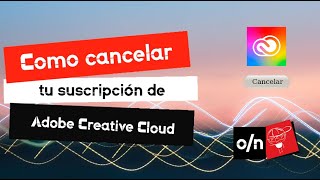 Como cancelar tu suscripcion de Adobe Creative Cloud Cancela Adobe Creative Cloud tutorial [upl. by Llevad]