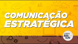 COMO CONSTRUIR A ESTRATÉGIA DE COMUNICAÇÃO COM O MERCADO NA ERA DIGITAL [upl. by Acemahs]