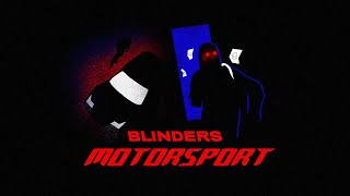 Blinders  Motorsport Official Video [upl. by Baras]