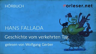 Hans Fallada Geschichte vom verkehrten Tag  HÖRBUCH  AUDIOBOOK [upl. by Starlin]