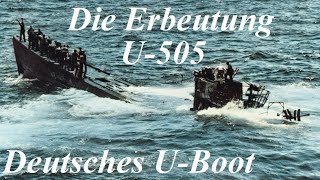 Die Erbeutung des Deutschen UBootes U505 Typ IXC  Rundgang [upl. by Yarb495]