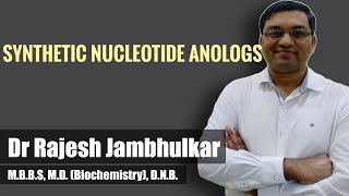 Synthetic Nucleotide Analogs [upl. by Neirbo672]