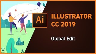 Illustrator CC 2019 new feature  Global Edit [upl. by Nylrad]