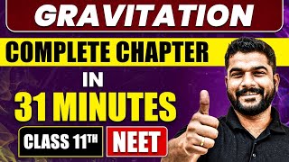 GRAVITATION in 31 Minutes  Full Chapter Revision  Class 11 NEET [upl. by Ailuy]