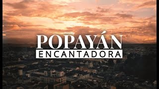 Popayán Es Encantadora ¡Conócela  Turismo Colombia 2019  Alcaldía de Popayán [upl. by Namie433]