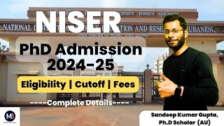 NISER PhD Admission 2024  NISER Bhubaneswar  Stipend Rs 37000  Apply Now [upl. by Odnesor444]