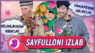 Sayfulloni izlab  8Mart bayram soni   3QISM [upl. by Venezia]