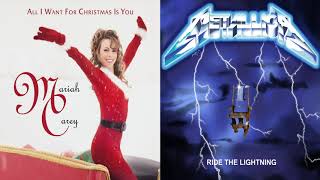 Metallica  For Whom The Bell Tolls But Its All I Want For Christmas Is You By Mariah Carey [upl. by Aicirtak]