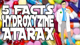 5 FACTS HYDROXYZINE ATARAX [upl. by Winnick]