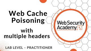 Lab Web cache poisoning with multiple headers [upl. by Burkhardt]