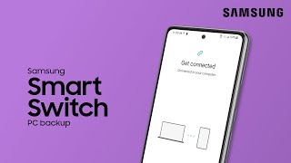 Use Smart Switch to back up your phone content to a Windows PC or Mac  Samsung US [upl. by Iahk]