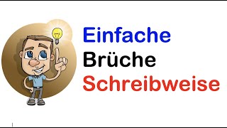 Einfache Bruchzahlen Darstellung und Schreibweise [upl. by Michel347]