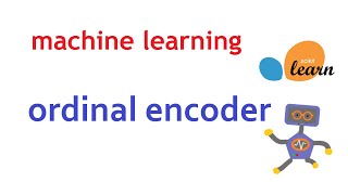 Using Ordinal Encoder for encoding input categorical features  Machine Learning [upl. by Chalmer528]