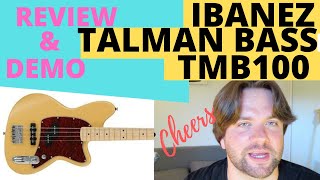 Ibanez TMB100 Talman Bass  Review amp Demo [upl. by Reizarf372]