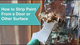 How to Strip a Door or any other surface [upl. by Spurgeon529]