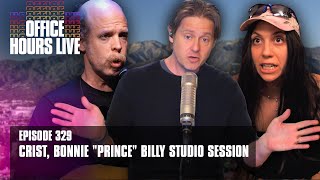 Crist Bonnie quotPrincequot Billy Studio Session Ep 329 [upl. by Welch]