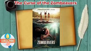 The Curse of the Zombeavers [upl. by Leissam]