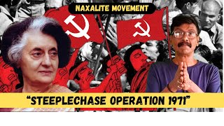 The Steeplechase Operation 1971  Rise of the Naxalite Movement in Bengal [upl. by Eissen]