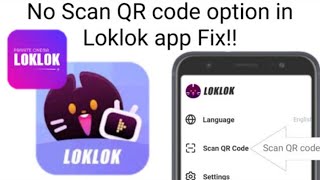 no quotScan QR Codequot option in Loklok app fix [upl. by Leonhard]