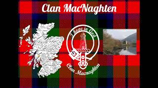 Clan MacNaghten or Clan MacNaughten [upl. by Leanna]