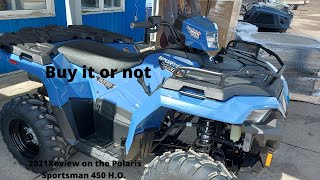 Review on the Polaris Sportsman 450 HO  First time ever doing a REVIEW [upl. by Apgar]