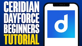 Ceridian Dayforce Tutorial For Beginners 2025 [upl. by Ttennej]