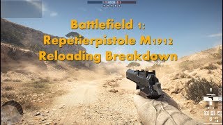 Battlefield 1 M1912 Reload Breakdown [upl. by Edalb165]