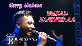 BUKAN SANDIWARA  GERRY MAHESA  OM SONATA [upl. by Aksoyn]