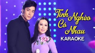 KARAOKE Tình Nghèo Có Nhau  Lưu Ánh Loan ft Mạnh Đồng [upl. by Aracot]