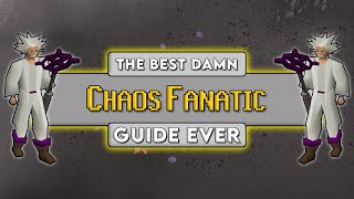 OSRS Chaos Fanatic Guide 2021 [upl. by Annawal648]