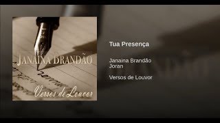 JANAÍNA BRANDÃO  TUA PRESENÇA Faixa 13 [upl. by Alul902]