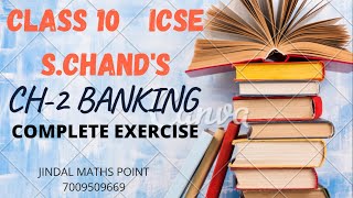 ICSE Ch2 Banking Ex2 Complete In One Shot From S Chands For ICSE Class 10 Math jindalmathspoint [upl. by Htnicayh]