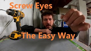 How to install Screw Eyes the easy way [upl. by Sheryle]