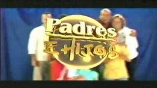 Padres e Hijos  Intro 2004 [upl. by Nilkoorb989]