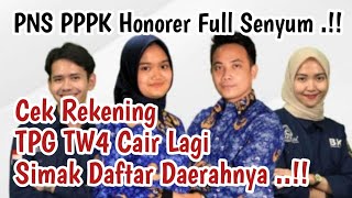 Cek Rekening TPG TW4 Cair Berikut Daftar Daerahnya [upl. by Cookie]