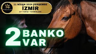 11 Nisan 2024 Perşembe İzmir At Yarışı Tahminleri [upl. by Abekam]