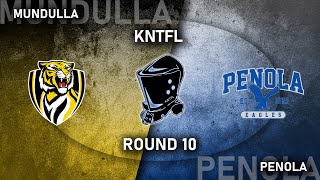 KNTFL MUNDULLA VS PENOLA ROUND 10 29062024 [upl. by Alrad113]