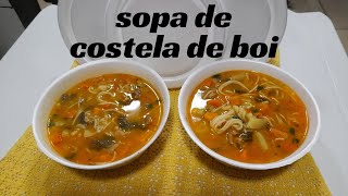 Sopa de costela de boi  A melhor que eu fiz [upl. by Kendrah]