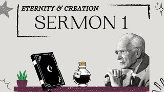 Eternity and Creation  The Seven Sermons of Carl Jung Sermon 1 [upl. by Eenej]