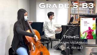 Grade 5 B3 Trowell  Chanson villageoise  ABRSM Cello Exam 20202023  Holly Yip🎻 amp Stephen Fung🎹 [upl. by Acirrehs]