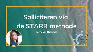 Solliciteren via de STARR methode  Wat is STARR [upl. by Aistek70]