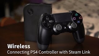 How Connect PS4 Controller with Steam Link Wireless [upl. by Naitsabas]