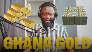 The Shocking Story Behind Why Ghana is Poor even though we are No1 GOLD Producer in Africa [upl. by Emmalynne]