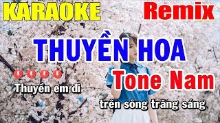 Karaoke Thuyền Hoa Remix Tone Nam Nhạc Sống  Trọng Hiếu [upl. by Tessie857]