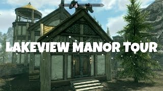 Skyrim Remastered  Lakeview Manor Tour [upl. by Etezzil580]