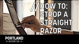 Get it Right How to Strop Your Straight Razor [upl. by Asiulana]