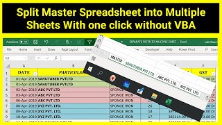 Excel  Split Master Spreadsheet Into Multiple Sheets With one click without VBA [upl. by Ibur]