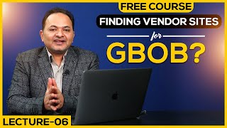 Finding Good Vendor Sites for GBOB  Free GBOB Course Lecture 6  Shahzad Ahmad Mirza [upl. by Engel299]