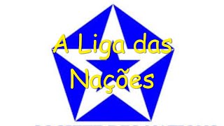 LIGA DAS NAÇÕES  HISTÓRIA EM MINUTOS [upl. by Leake]