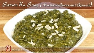 Sarson Ka Saag  Mustard Greens with Spinach Recipe by Manjula [upl. by Stegman752]